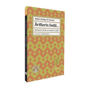 Âriflerin Delili... / Bürhanü'l-Ârifîn ve Necâtü'l-Gafilîn Âriflerin Delili... / Bürhanü'l-Ârifîn ve Necâtü'l-Gafilîn