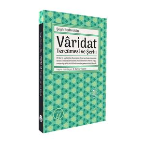 Vâridat Tercümesi ve Şerhi Vâridat Tercümesi ve Şerhi
