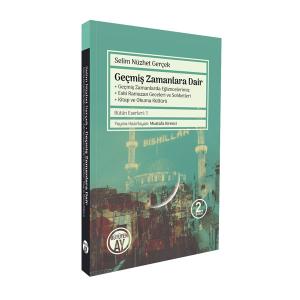 Geçmiş Zamanlara Dair