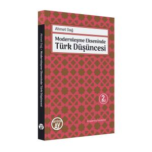 Modernleşme Ekseninde Türk Düşüncesi