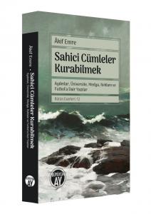 Sahici Cümleler Kurabilmek Sahici Cümleler Kurabilmek