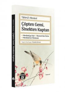 Çöpten Gemi, Sinekten Kaptan Çöpten Gemi, Sinekten Kaptan