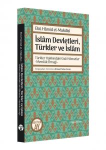 İslâm Devletleri, Türkler ve İslâm İslâm Devletleri, Türkler ve İslâm