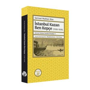 İstanbul Kazan Ben Kepçe (1938-1939) İstanbul Kazan Ben Kepçe (1938-1939)
