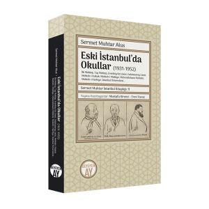 Eski İstanbul’da Okullar Eski İstanbul’da Okullar