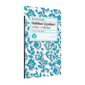 Hakikat Çiçekleri / Ezhâr-ı Hakikat