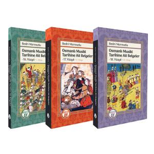 Osmanlı Musiki Tarihine Ait Belgeler 16, 17, 18. Yüzyıl (3 Cilt, Takım)