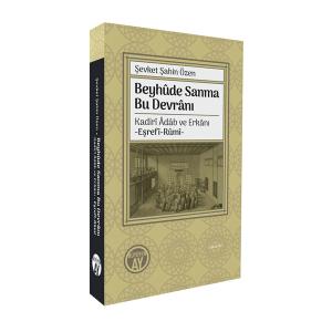 Beyhûde Sanma Bu Devrânı / Kadirî Âdâb ve Erkânı -Eşrefî-Rûmî- Beyhûde Sanma Bu Devrânı / Kadirî Âdâb ve Erkânı -Eşrefî-Rûmî-