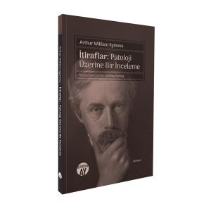 İtiraflar: Patoloji Üzerine Bir İnceleme