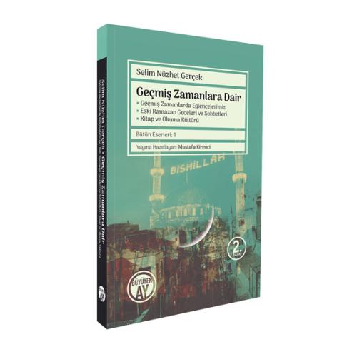 Geçmiş Zamanlara Dair