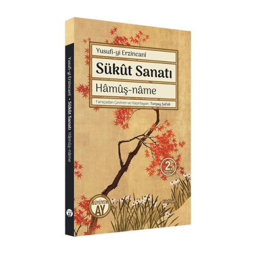 Sükût Sanatı / Hâmûş-nâme