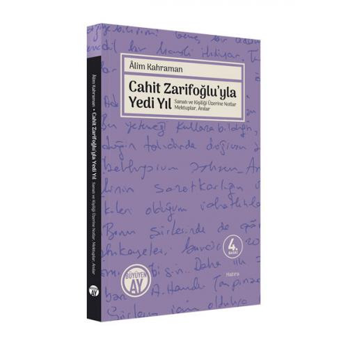 Cahit Zarifoğlu'yla Yedi Yıl Mektuplar